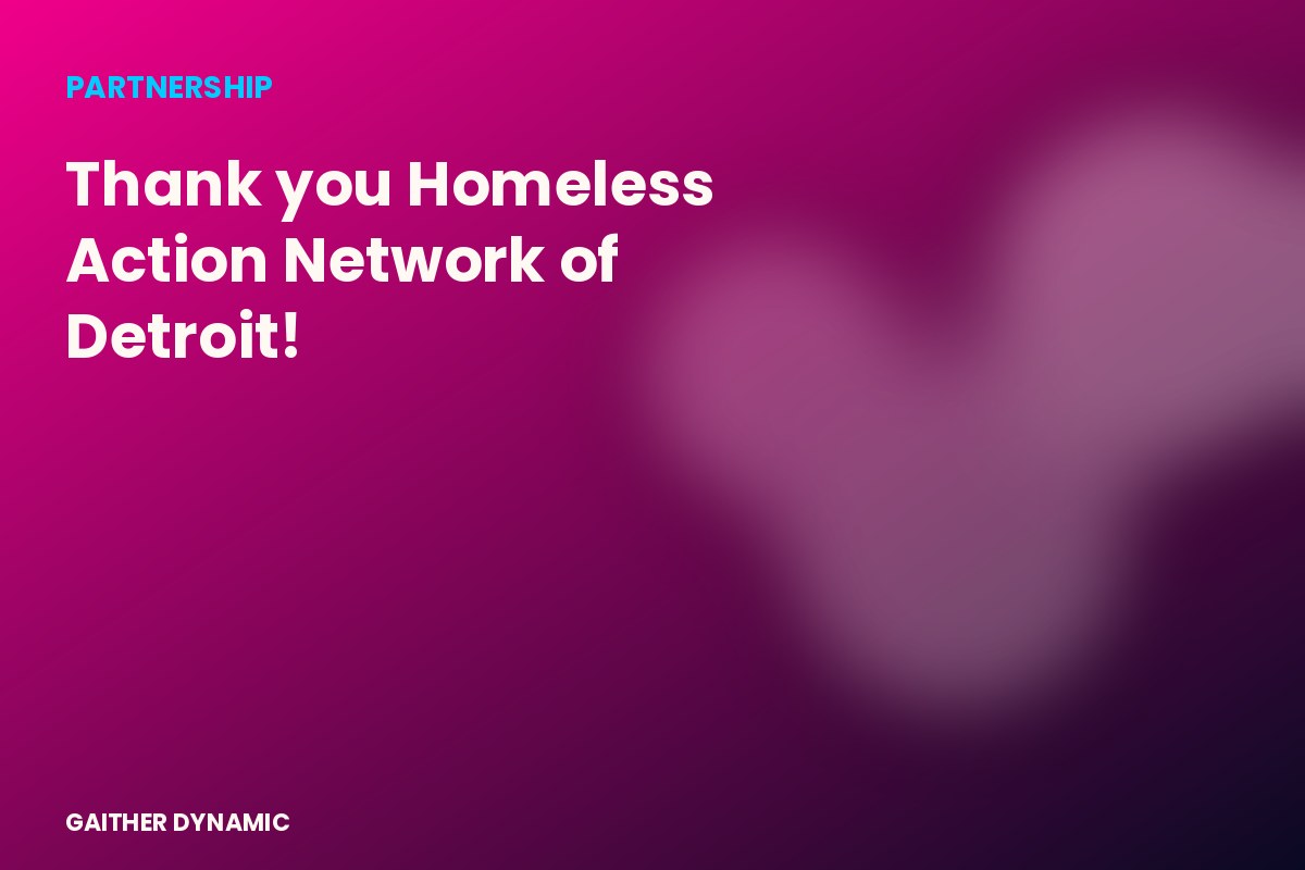 Thank you Homeless Action Network of Detroit!